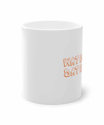 Alternative view of Kaffeetasse weiß mit dem norddeutschen Begriff "Wat Mutt, Datt Mutt", 330ml Fassungsvermögen